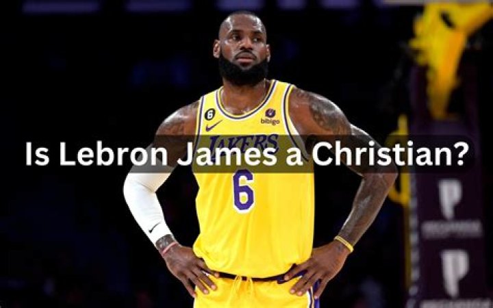 Is LeBron James A Christian? Everything You Need To Know