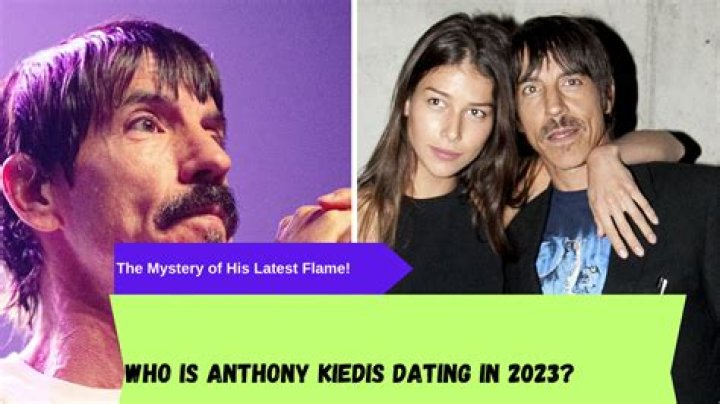 The Dating Life Of Anthony Kiedis: A Complete Overview