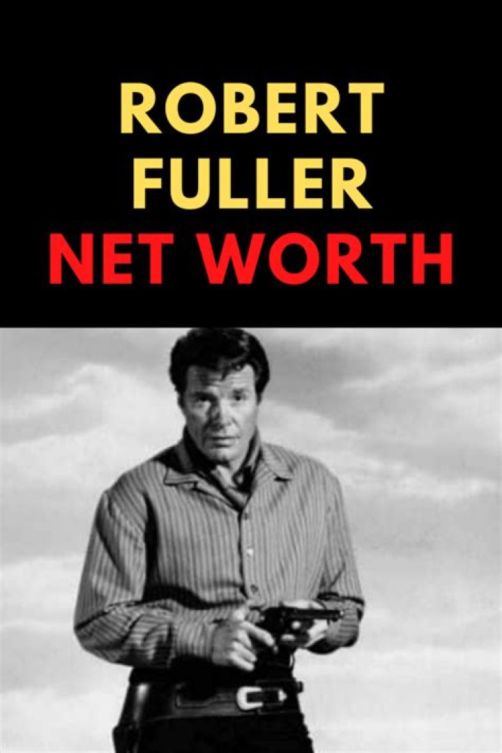 Unveiling Robert Fuller's Net Worth: Discoveries And Insights