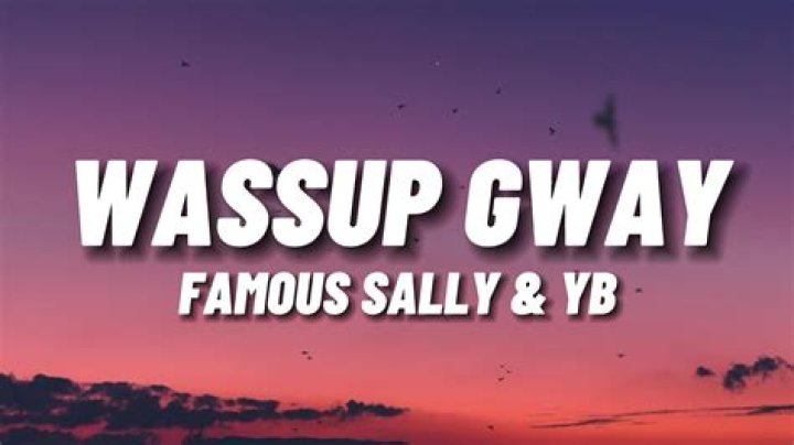 Everyone's Buzzing About "What's Up Gway" Lyrics!
